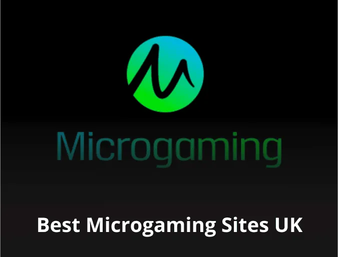 Best Microgaming Casino Sites UK